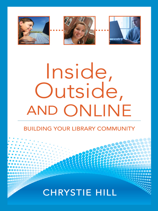 Title details for Inside, Outside, and Online by Chrystie Hill - Wait list